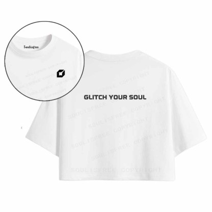 Soulisfree  Glitch your soul  Crop Tee
