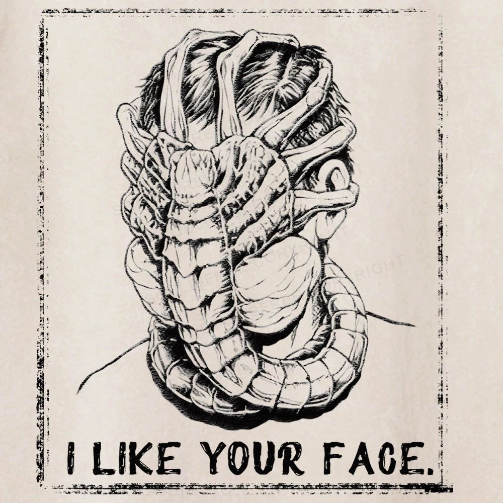 I Like Your Face