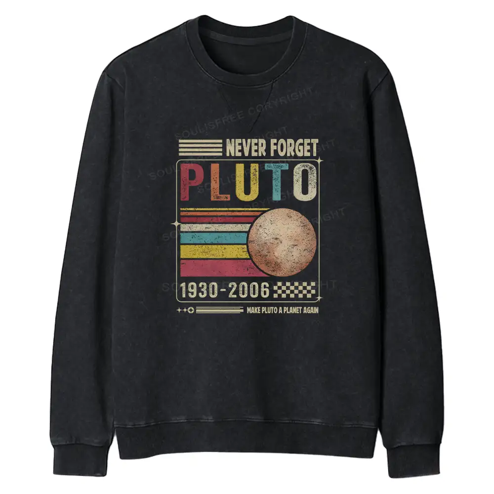 Never Forget Pluto Regular Fit Washed Sweatshirt