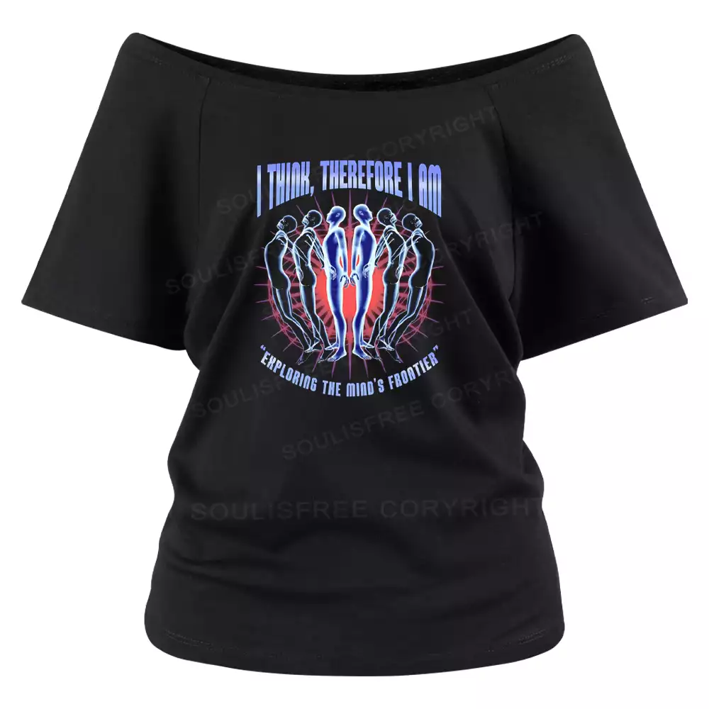 EXPLORING THE MIND'S FRONTIER Off Shoulder Top