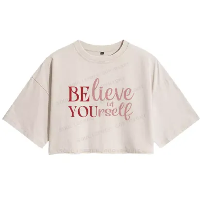 BELIEVE IN YOURSELF Washed Crop T-shirt