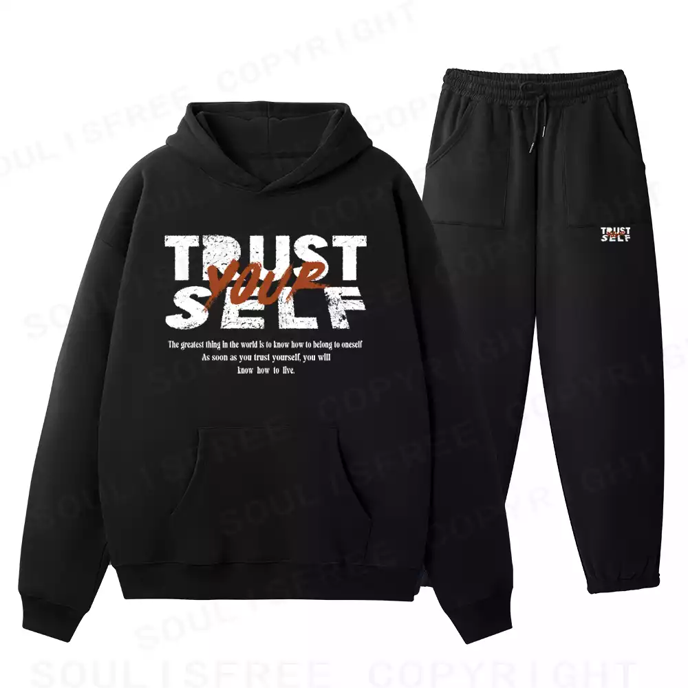 TRUST YOURSELF Fleece Hoodie Set