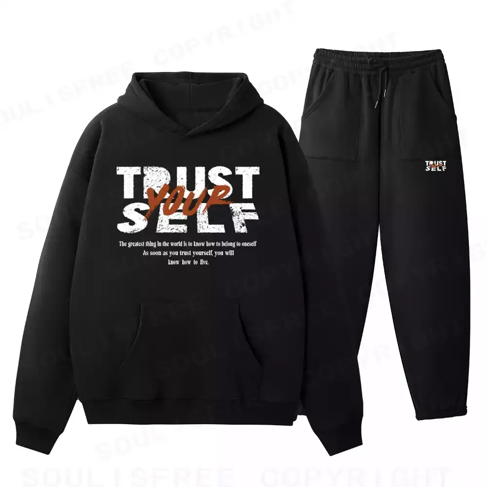 Designed TRUST YOURSELF Fleece Hoodie Set