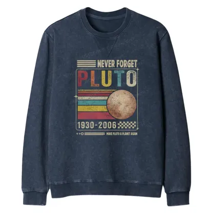 Never Forget Pluto Regular Fit Washed Sweatshirt