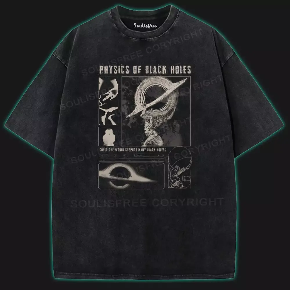 Designed PHYSICS OF BIACK HOLES Washed Space T-shirt