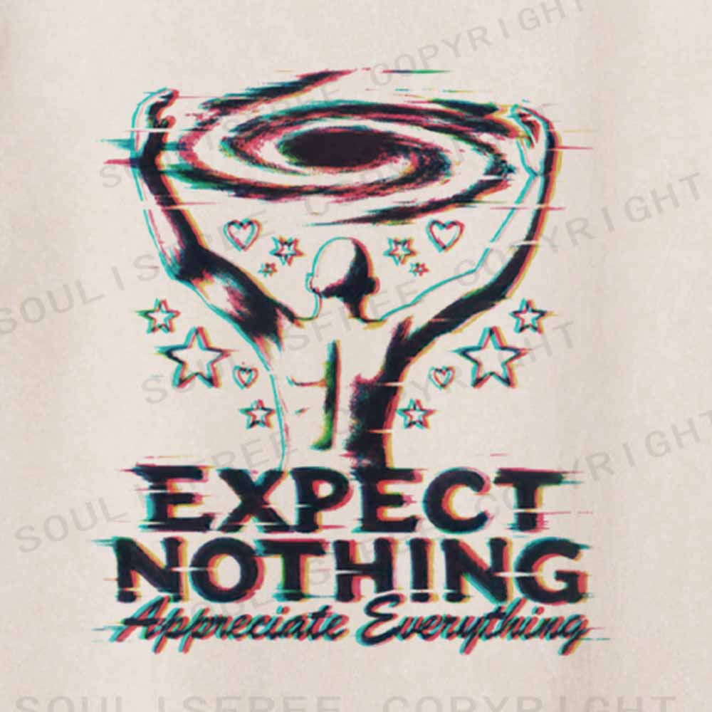 Soulisfree  EXPECT NOTHING  Washed Tee