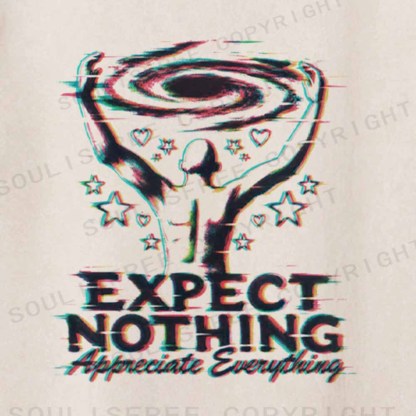 Soulisfree  EXPECT NOTHING  Washed Tee