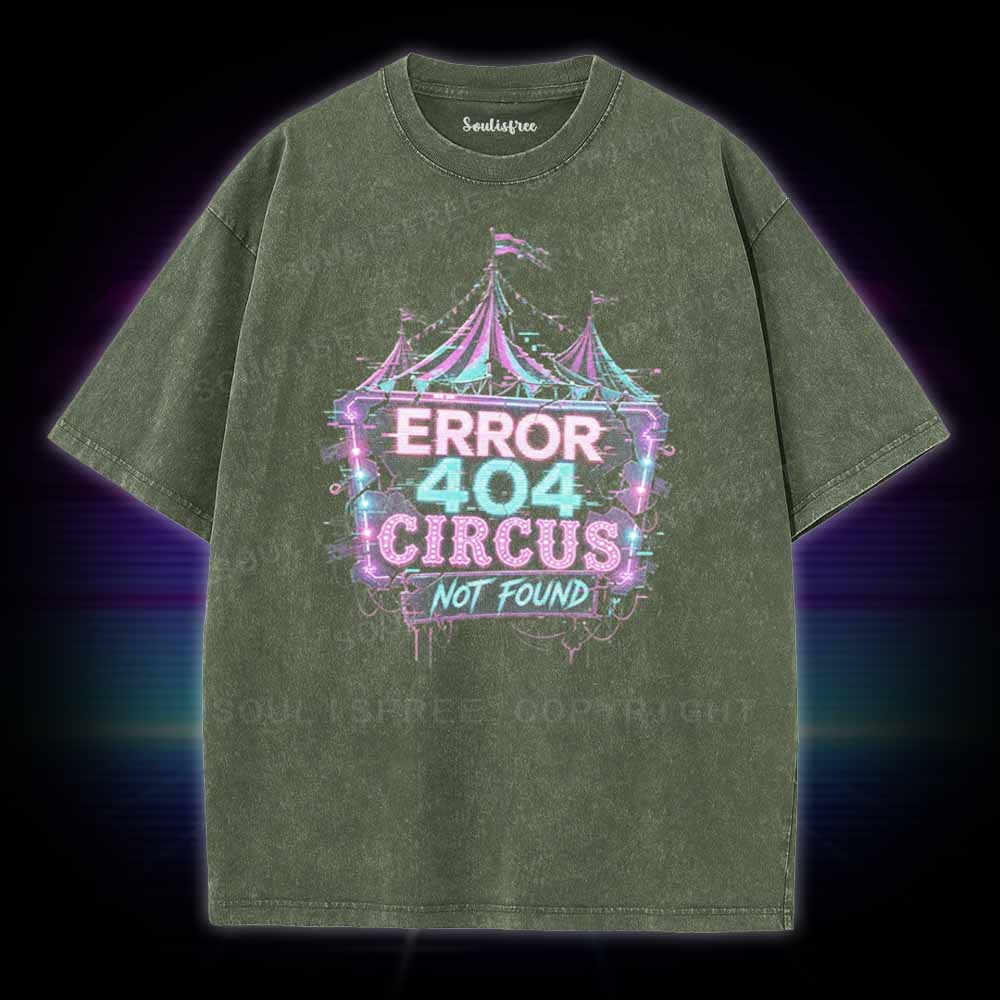Soulisfree Error 404 Circus Washed Tee