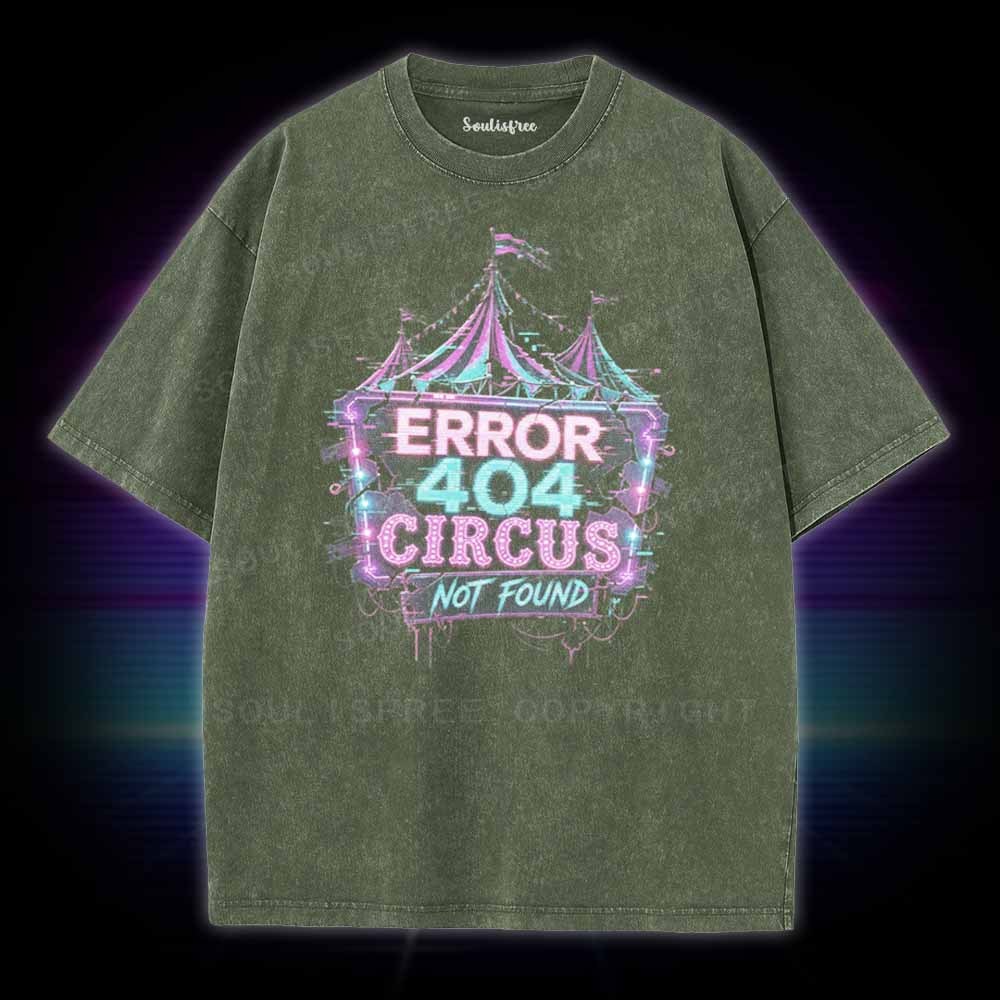 Soulisfree Error 404 Circus Washed Tee