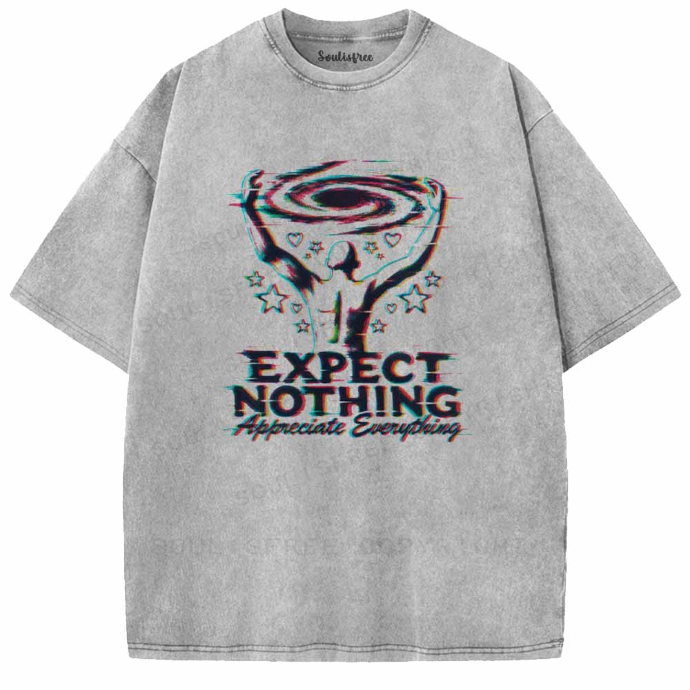 Soulisfree  EXPECT NOTHING  Washed Tee
