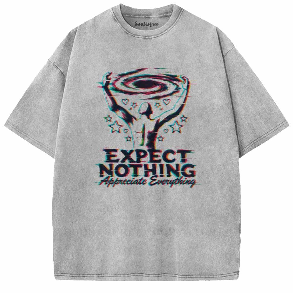 Soulisfree  EXPECT NOTHING  Washed Tee