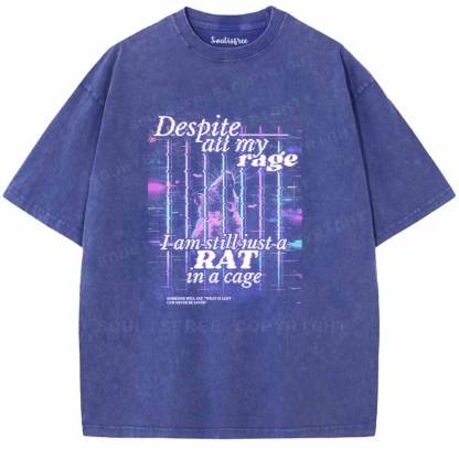 Soulisfree  Despite All My Rag I Am Still Just A RAT In A Cage Washed Tee