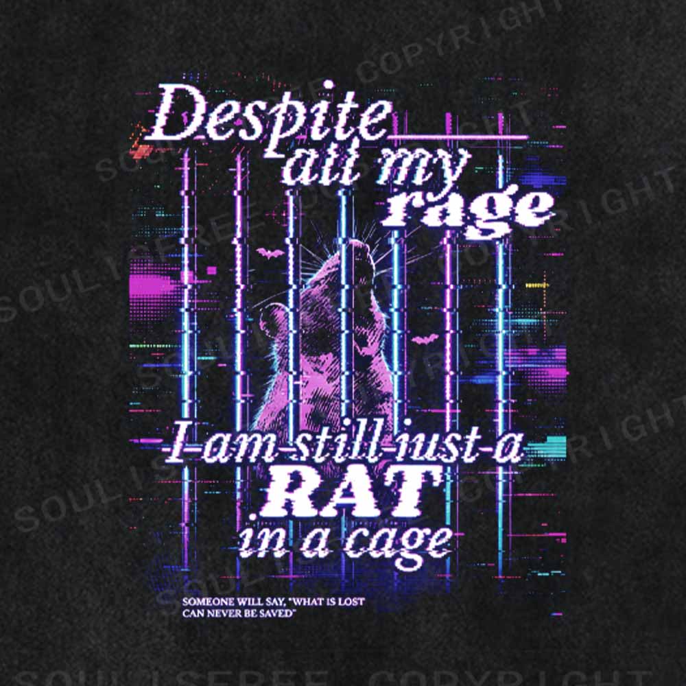 Soulisfree  Despite All My Rag I Am Still Just A RAT In A Cage Washed Tee