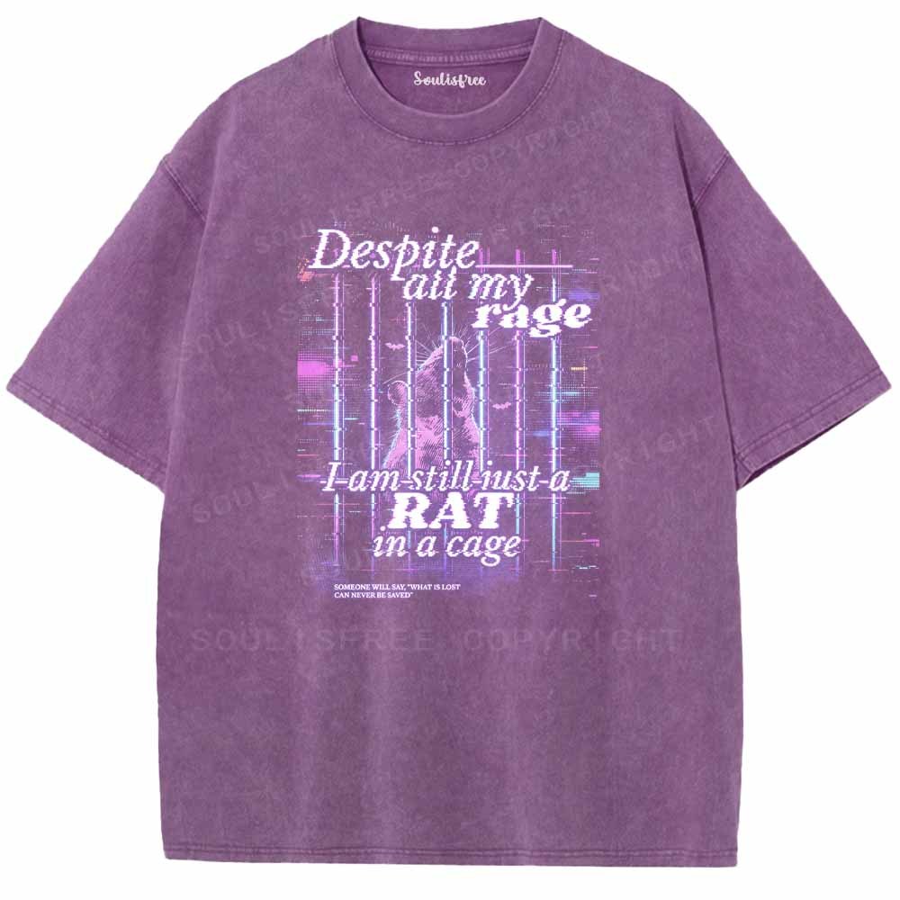 Soulisfree  Despite All My Rag I Am Still Just A RAT In A Cage Washed Tee