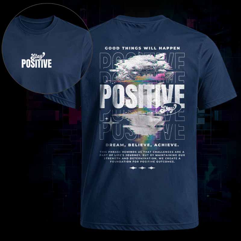 Soulisfree   STAY POSITIVE COOD THINGS WILL HAPPEN Classic Tee
