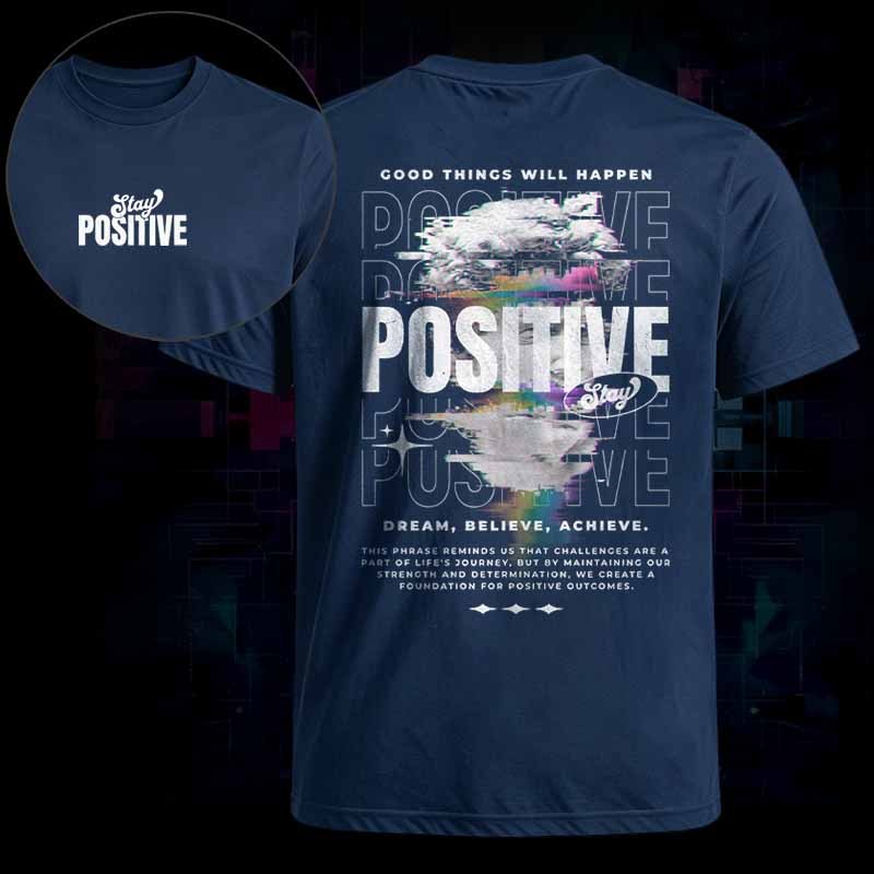 Soulisfree   STAY POSITIVE COOD THINGS WILL HAPPEN Classic Tee