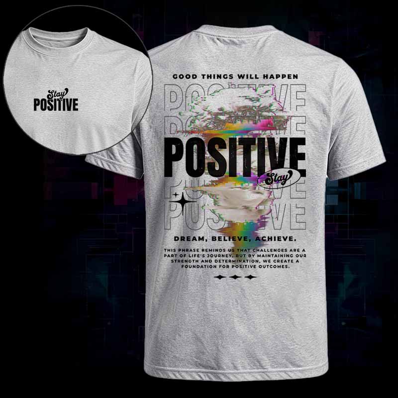 Soulisfree   STAY POSITIVE COOD THINGS WILL HAPPEN Classic Tee