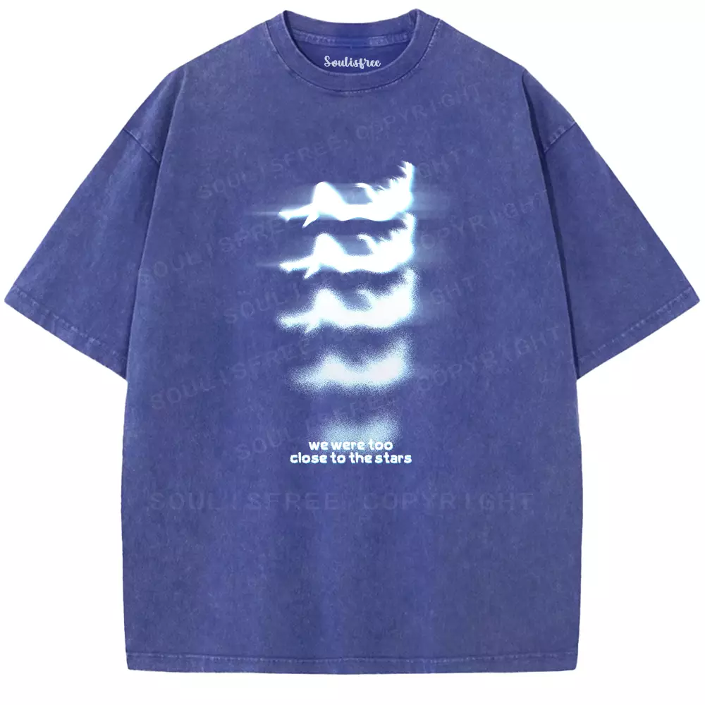 Soulisfree we were too close to the stars Washed Tee