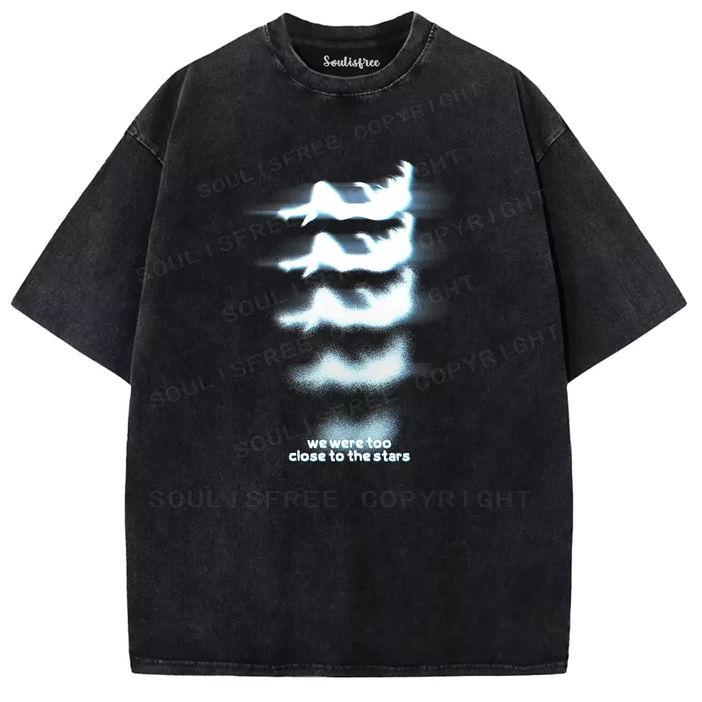 Soulisfree we were too close to the stars Washed Tee