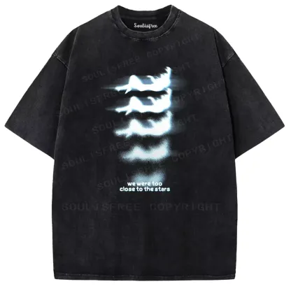 Soulisfree we were too close to the stars Washed Tee