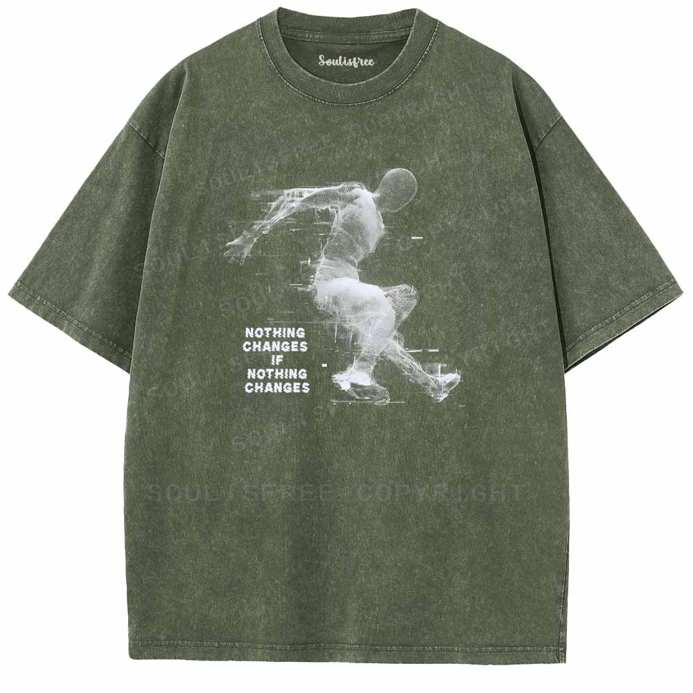 Soulisfree NOTHING CHANGES IF NOTHING CHANGES Washed Tee