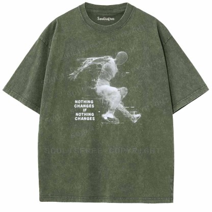 Soulisfree NOTHING CHANGES IF NOTHING CHANGES Washed Tee