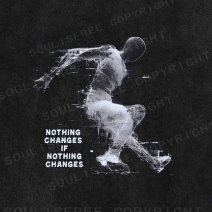 Soulisfree NOTHING CHANGES IF NOTHING CHANGES Washed Tee
