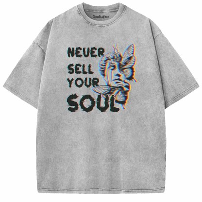 Soulisfree  NEVER SELL YOUR SOUL Washed Tee