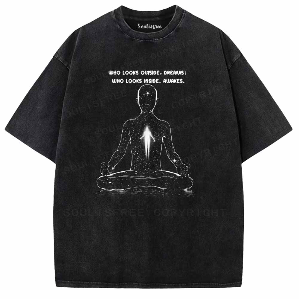 Soulisfree  WHO LOOKS OUTSIDE, DREAMS Washed Tee