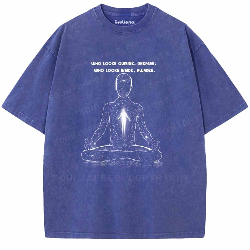 Soulisfree  WHO LOOKS OUTSIDE, DREAMS Washed Tee