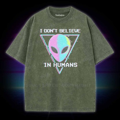 Soulisfree I DON'T BELIEVE  IN HUMANS Washed Tee