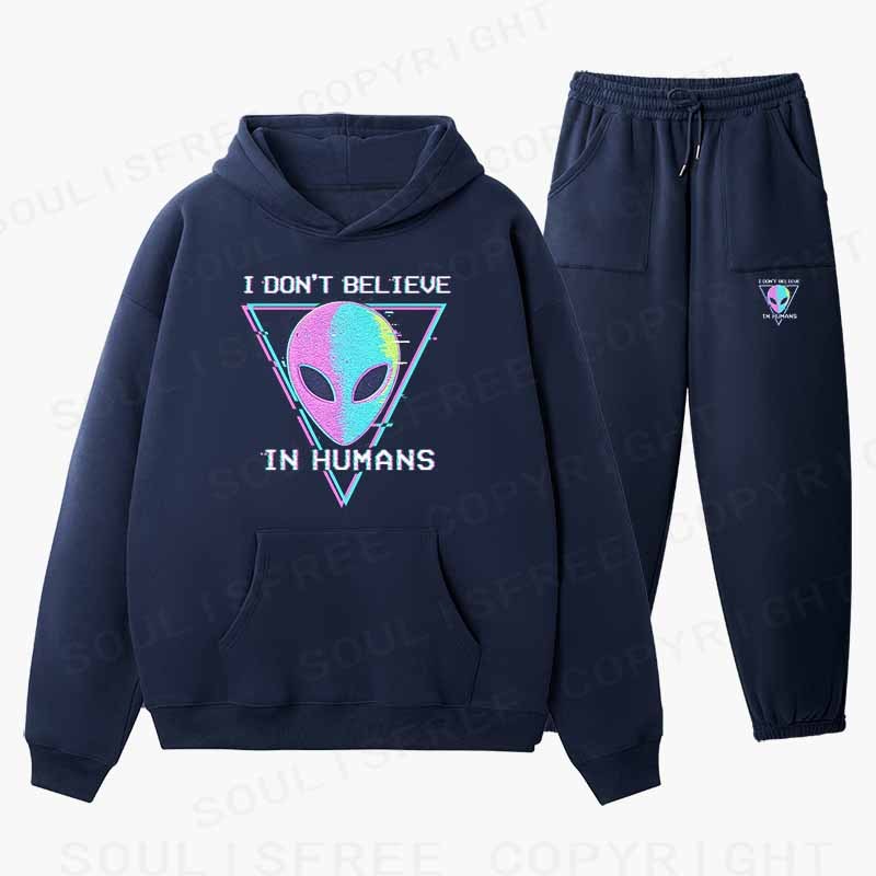 Soulisfree I DON'T BELIEVE  IN HUMANS Cotton Fleece Hoodie Set