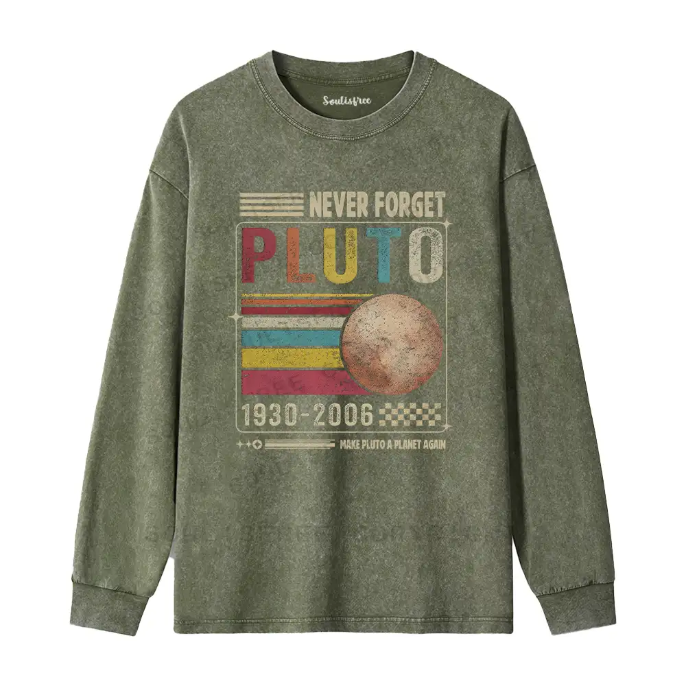 Never Forget Pluto Washed Long Sleeve Shirt