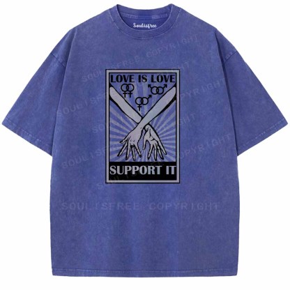 Soulisfree Love Is Love Support It Interlocked Hands  Washed Tee