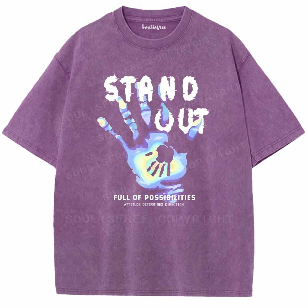 Soulisfree  STAND OUT FULL OF POSSIBIEITIES Washed Tee