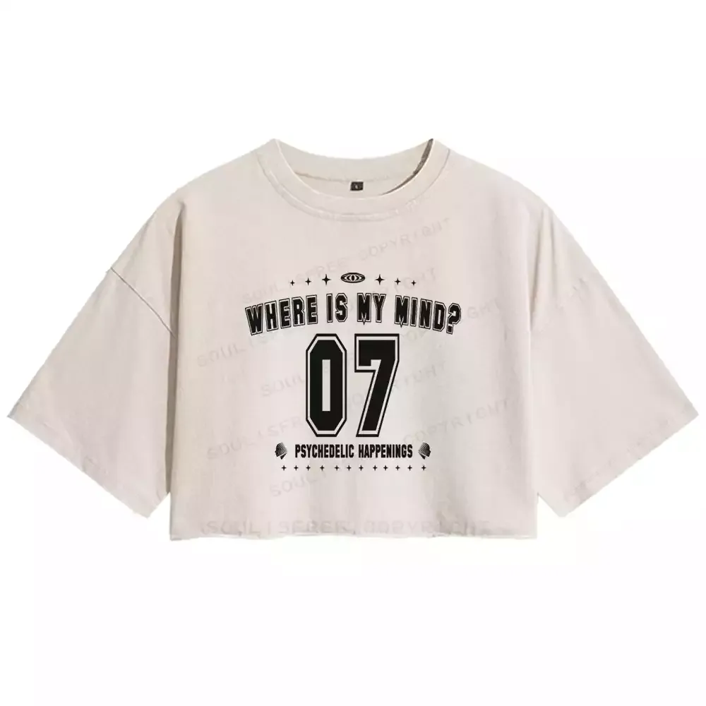 Designed Personalized Where Is My Brain Washed Crop T-shirt