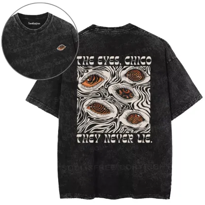 The Eyes Chico . They Never Lie