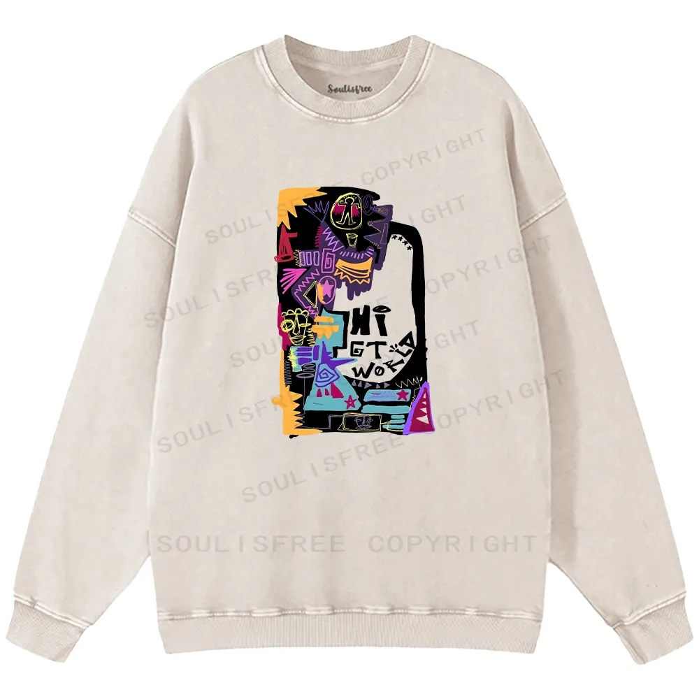 Hi World Washed Sweatshirts