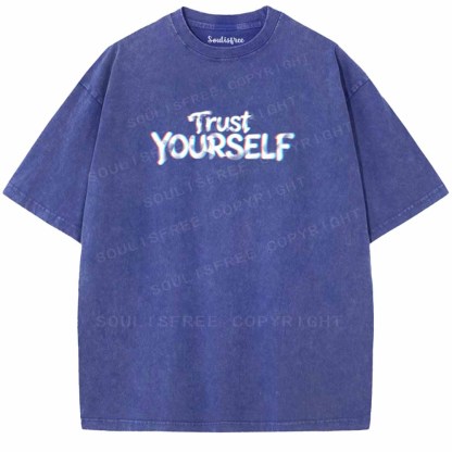 Soulisfree TRUST YOURSELF Washed Tee