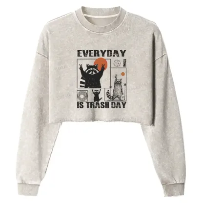 Everyday Is Trash Day Washed Cropped Sweatshirt