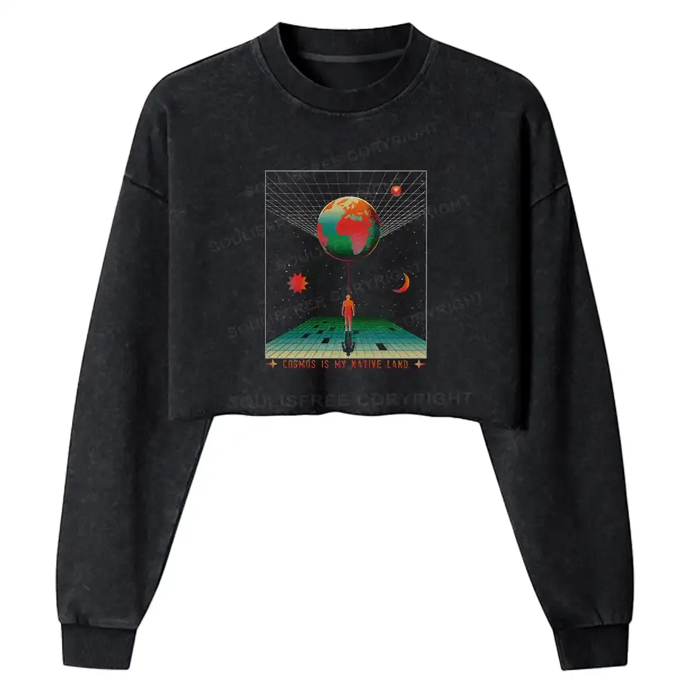 Designed COSMOS IS MY NATIVE LAND Washed Cropped Sweatshirt