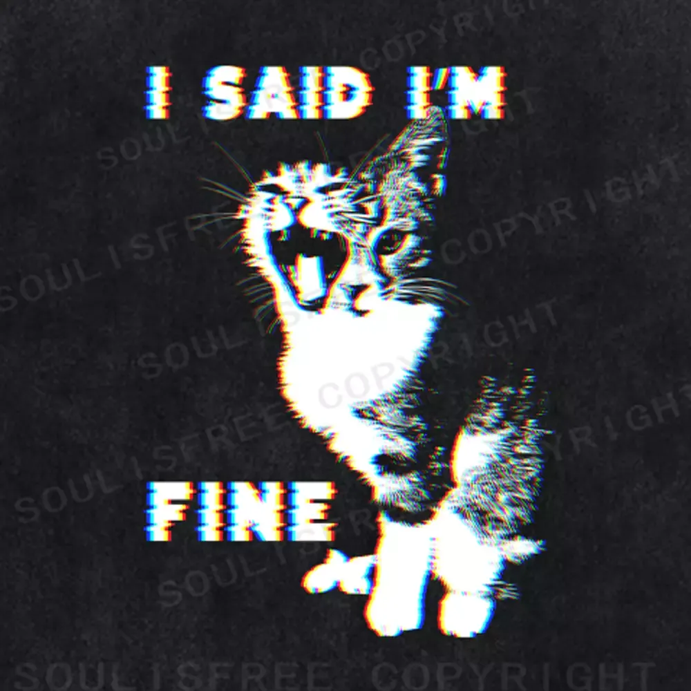 Soulisfree I SAID I'M FINE Washed Tee
