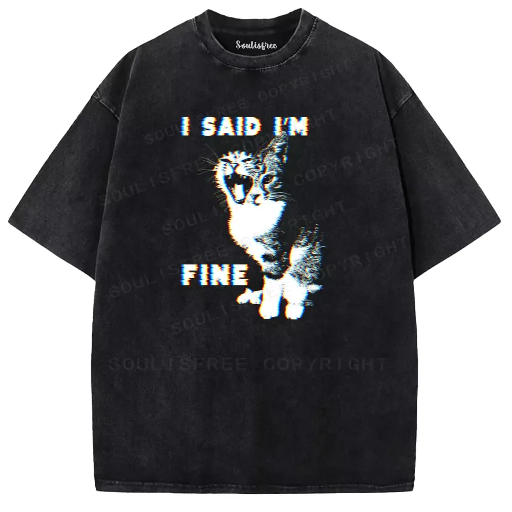 Soulisfree I SAID I'M FINE Washed Tee