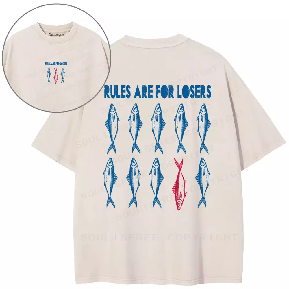 RULES ARE FOR LOSERS  Washed T-shirt