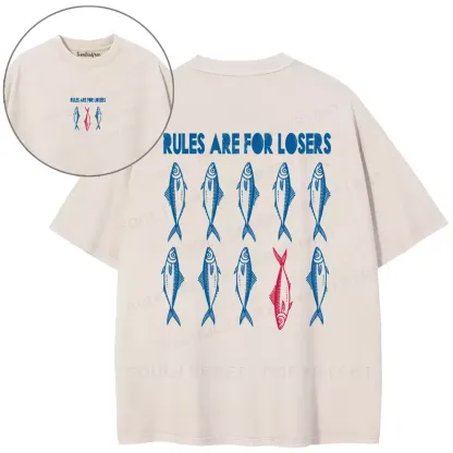 RULES ARE FOR LOSERS  Washed T-shirt