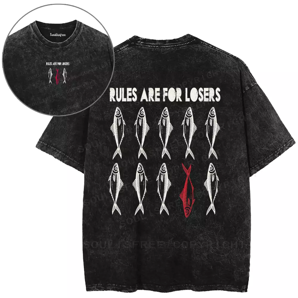 RULES ARE FOR LOSERS  Washed T-shirt