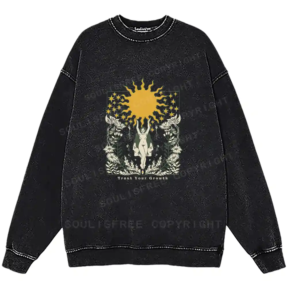 Trust Your Growth Washed Sweatshirts