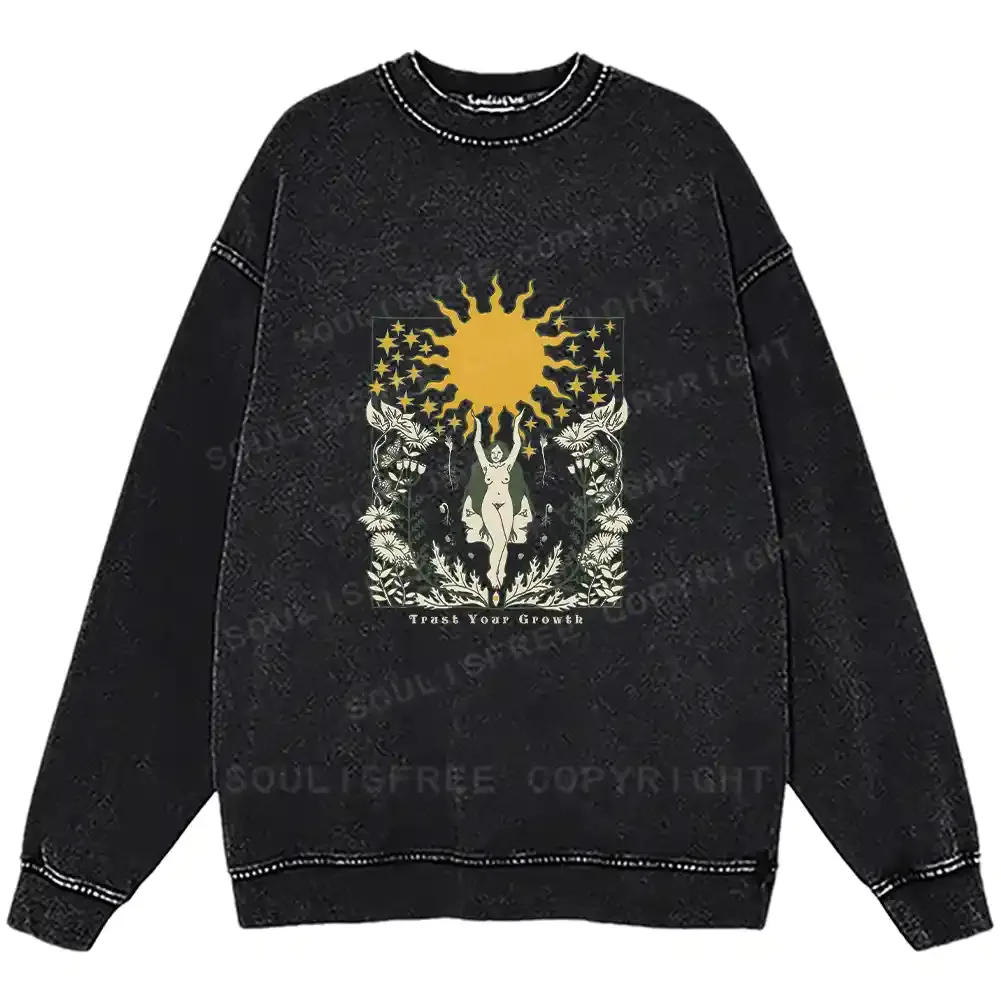 Trust Your Growth Washed Sweatshirts