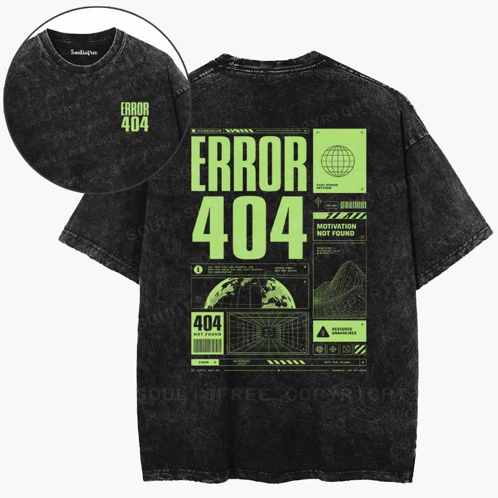 Soulisfree Error 404: Motivation Not Found Washed Tee