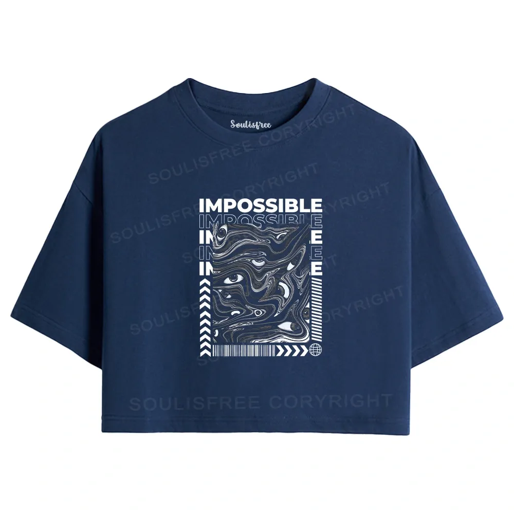 The Impossible Thing Crop Top